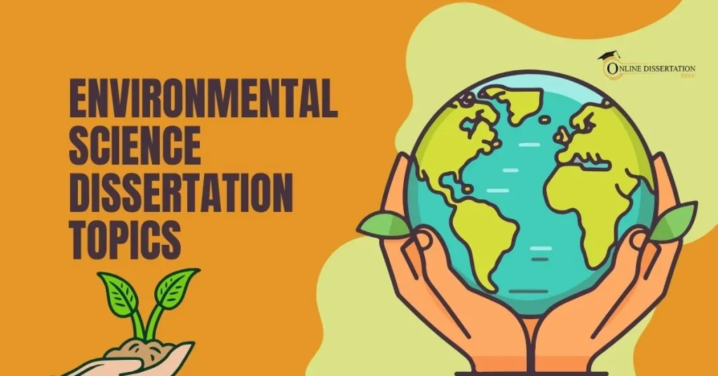 Environmental Science Dissertation Topics
