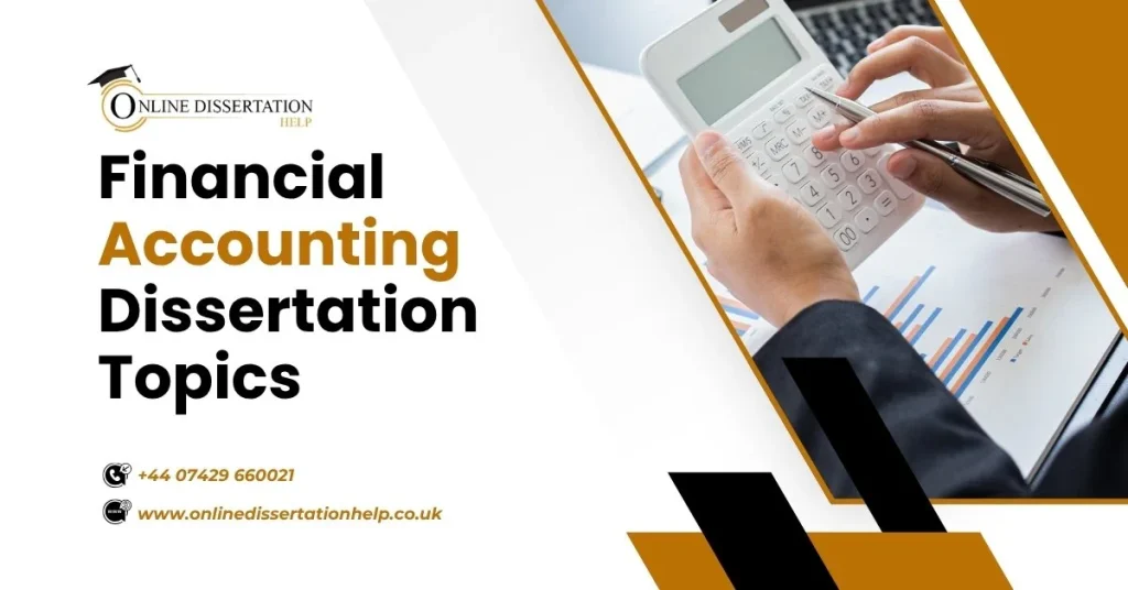 Financial Accounting Dissertation Topics 2025