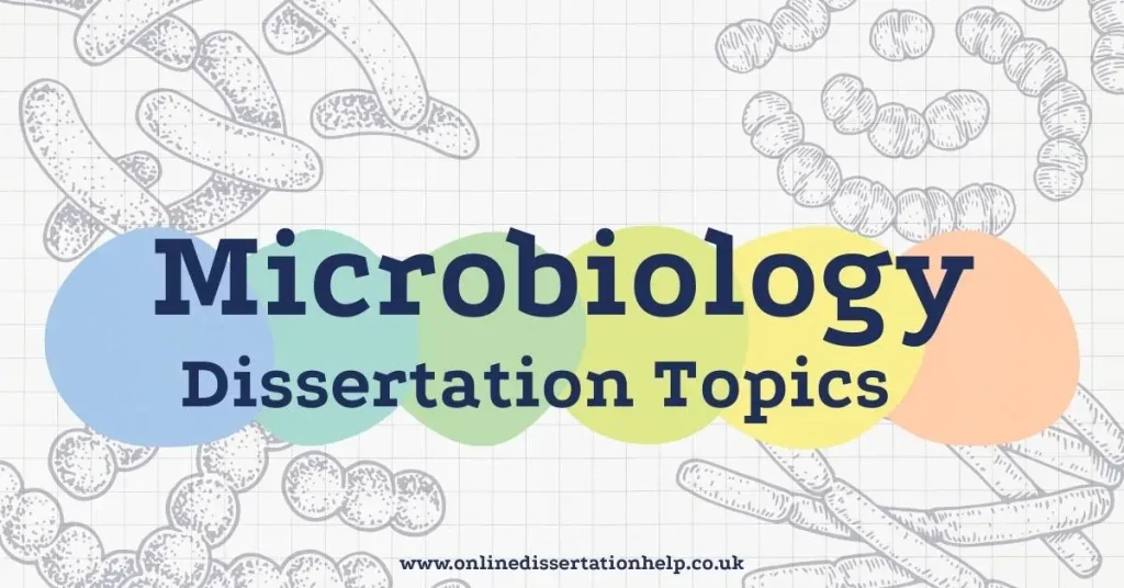 Microbiology Dissertation Topics