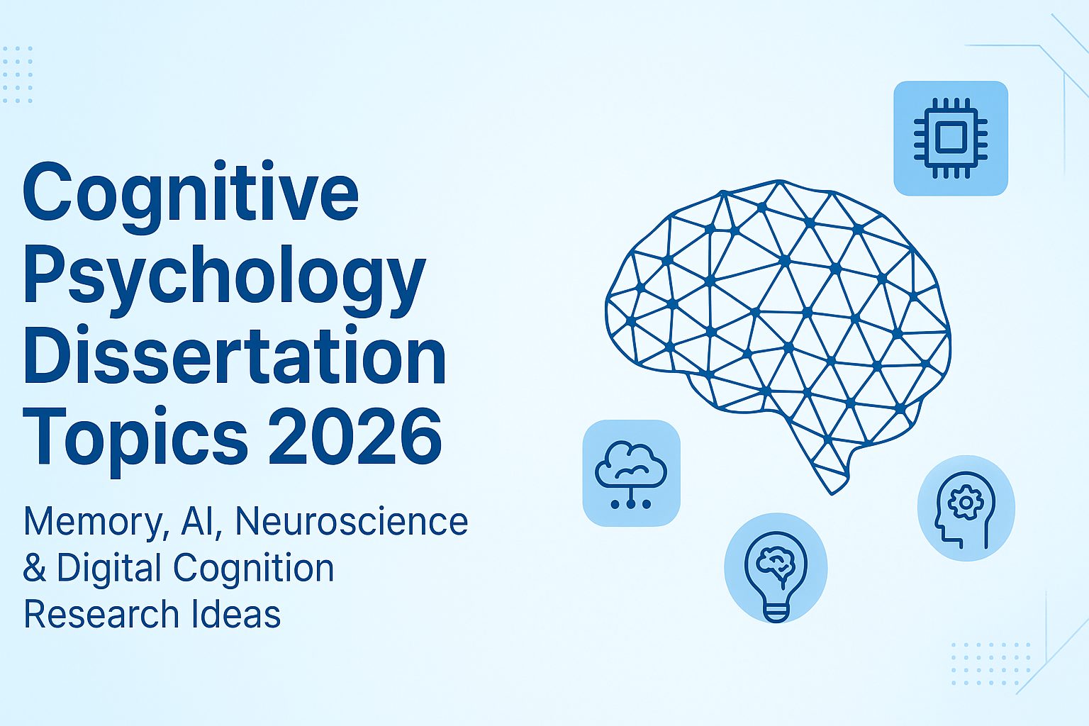 Cognitive Psychology Dissertation Topics 2026 Research Ideas